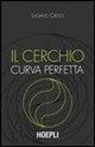 Luciano Cresci - Il cerchio curva perfetta
