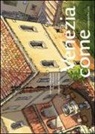 Giorgio Gianighian, Paola Pavanini, G. Del Pedros - Venezia come