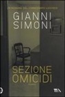 Gianni Simoni - Sezione omicidi. Un'indagine del commissario Lucchesi