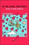 G. Puca - Se mi lasci non male. Penne d'amor perdute