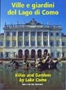 Enzo Pifferi, Donata Vittani - Ville e giardini del lago di Como-Villas and gardens by lake Como