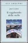 Jack London - Il vagabondo delle stelle