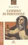 Teresa D'Avila (Santa), L. Borriello - Cammino di perfezione