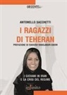 Antonello Sacchetti - I ragazzi di Teheran