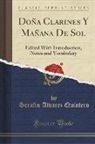 Serafín Alvarez Quintero - Doña Clarines Y Mañana De Sol