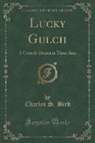 Charles S. Bird - Lucky Gulch