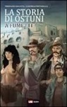 Donatello Pentassuglia, Ferdinando Sallustio - La storia di Ostuni a fumetti