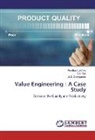 A S Deshpande, A. S. Deshpande, A.S. Deshpande, Prashan Jadhav, Prashant Jadhav, S Teli... - Value Engineering : A Case Study