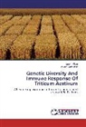 NAEE KHAN, Naeem Khan, Mohammad Nisar - Genetic Diversity And Immune Response Of Triticum Aestivum