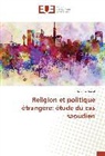 Agathe Hamel - Religion et politique étrangère: étude du cas saoudien