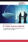Richard Quille Camacho - El visto bueno laboral