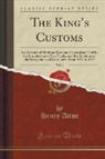 Henry Atton - The King's Customs, Vol. 2