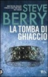 Steve Berry - La tomba di ghiaccio