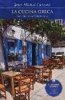 Jean-Michel Carasso - La cucina greca. Sapori dal cuore del Mediterraneo