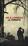 Joe R. Lansdale - La foresta