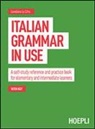 Loredana La Cifra - Italian grammar in use. A self-study reference and practice book for elementary and intermediate learners