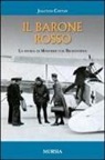 Joachim Castan - Il barone rosso. La storia di Manfred von Richthofen