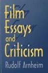 Rudolf Arnheim - Film Essays and Criticism