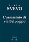 Italo Svevo - L'assassinio di via Belpoggio