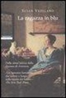 Susan Vreeland - La ragazza in blu