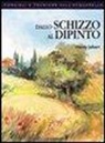 Wendy Jelbert - Dallo schizzo al dipinto
