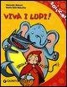 Manuela Monari, M. S. Macchia, Maria Sole Macchia - Viva i lupi!