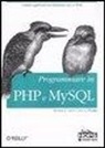 Michele E. Davis, Jon A. Phillips - Programmare in PHP e MySQL