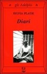 Sylvia Plath, T. Hughes, F. Mccullough - Diari