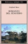 Gottfried Benn - Romanzo del fenotipo