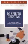 Daniel Goleman, Paul Kaufman, Michael Ray - Lo spirito creativo