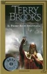 Terry Brooks - Il primo re di Shannara