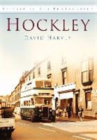 D. R. (David R. ). Harvey, David Harvey - Hockley