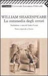 William Shakespeare, N. Fusini - La commedia degli errori. Testo inglese a fronte