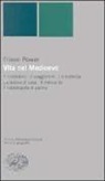 Eileen Power - Vita nel Medioevo