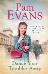 Pamela Evans, Evans Pamela - Dance Your Troubles Away