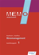 Jürge Gratzke, Jürgen Gratzke, Harriet Hofmann - MEMO - Kaufmann/Kauffrau für Büromanagement: MEMO 1. Ausbildungsjahr: Arbeitsheft