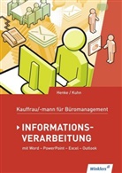 Karl Wilhel Henke, Karl Wilhelm Henke, Karl Wilhelm Henke, Claus-Dieter Kuhn - Kaufmann/Kauffrau für Büromanagement: Informationsverarbeitung: Schülerband
