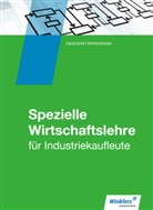 Björ Flader, Björn Flader, Wolf-Diete Rückwart, Wolf-Dieter Rückwart, Schu, Matthia Schuh... - Spezielle Wirtschaftslehre für Industriekaufleute: Schülerband
