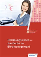 Manfre Deitermann, Manfred Deitermann, Björn Flader, Wo Rückwart, Wolf-Diete Rückwart, Wolf-Dieter Rückwart... - Rechnungswesen für Kaufleute im Büromanagement - Schülerband