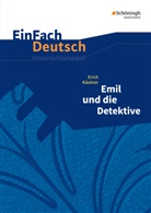 Katharina Kaiser, Erich Kästner - EinFach Deutsch Unterrichtsmodelle