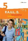 P.A.U.L. D. - Persönliches Arbeits- und Lesebuch Deutsch - Differenzierende Ausgabe für Realschulen und Gemeinschaftsschulen in Baden-Württemberg