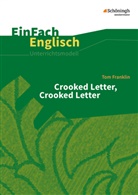 Tom Franklin, Ulrik Klein, Ulrike Klein, Gabriele Kugler-Euerle - Tom Franklin: Crooked Letter, Crooked Letter