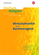 Svenj Benner, Svenja Benner, Svenj Hölzemann, Svenja Hölzemann, Eva Kettenring, Eva Kuhlmann - Wirtschaftsethik und Barmherzigkeit