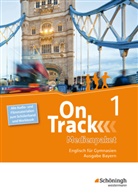 David Baker, Lucy Buxton, Jon Hird, Claudia Maria Hugo, Heather Jones, Fiona MacKenzie... - On Track, Ausgabe Bayern - 1: On Track - Englisch für Gymnasien - Ausgabe Bayern, DVD-ROM