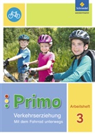 Michaela Gollwitzer, Renate Itjes, Ferdinand Sonnen, Manfred Stender, Frauke Tönnies, Imke Stotz - Primo Verkehrserziehung, Ausgabe 2017: Primo.Verkehrserziehung - Ausgabe 2017