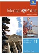 Klaus Barheier, Slobodan Comagic, Joachim Detjen, Katrin Krämer, Christian Raps, Dietmar Schug... - Mensch und Politik SII, Ausgabe für Rheinland-Pfalz (2016): Mensch und Politik SII - Ausgabe 2017 für Rheinland-Pfalz