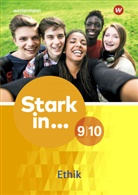Julie Christel, Fran Eichhorn, Frank Eichhorn, Kare Hickmann, Karen Hickmann - Stark in ... Arbeitsheft Ethik: Stark in ... Themenhefte