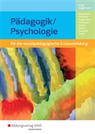 Sophi Altenthan, Sophia Altenthan, Ges Düerkop, Gesa Düerkop, Christin Hagemann, Christine Hagemann... - Pädagogik/Psychologie für die sozialpädagogische Erstausbildung - Kinderpflege, Sozialpädagogische Assistenz, Sozialassistenz