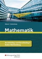 Markus Heisterkamp, Rol Männel, Rolf Männel - Mathematik Berufskolleg I und Berufskolleg II Baden-Württemberg