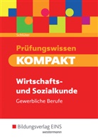 Meinolf Schlüter - Prüfungswissen KOMPAKT - Wirtschafts- und Sozialkunde für gewerbliche Berufe